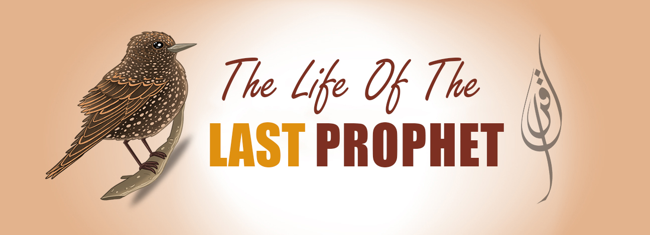 Prophet’s Life - Seerah for Kids