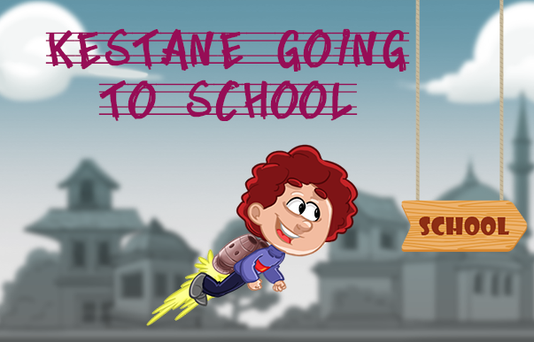 Kestane going to School